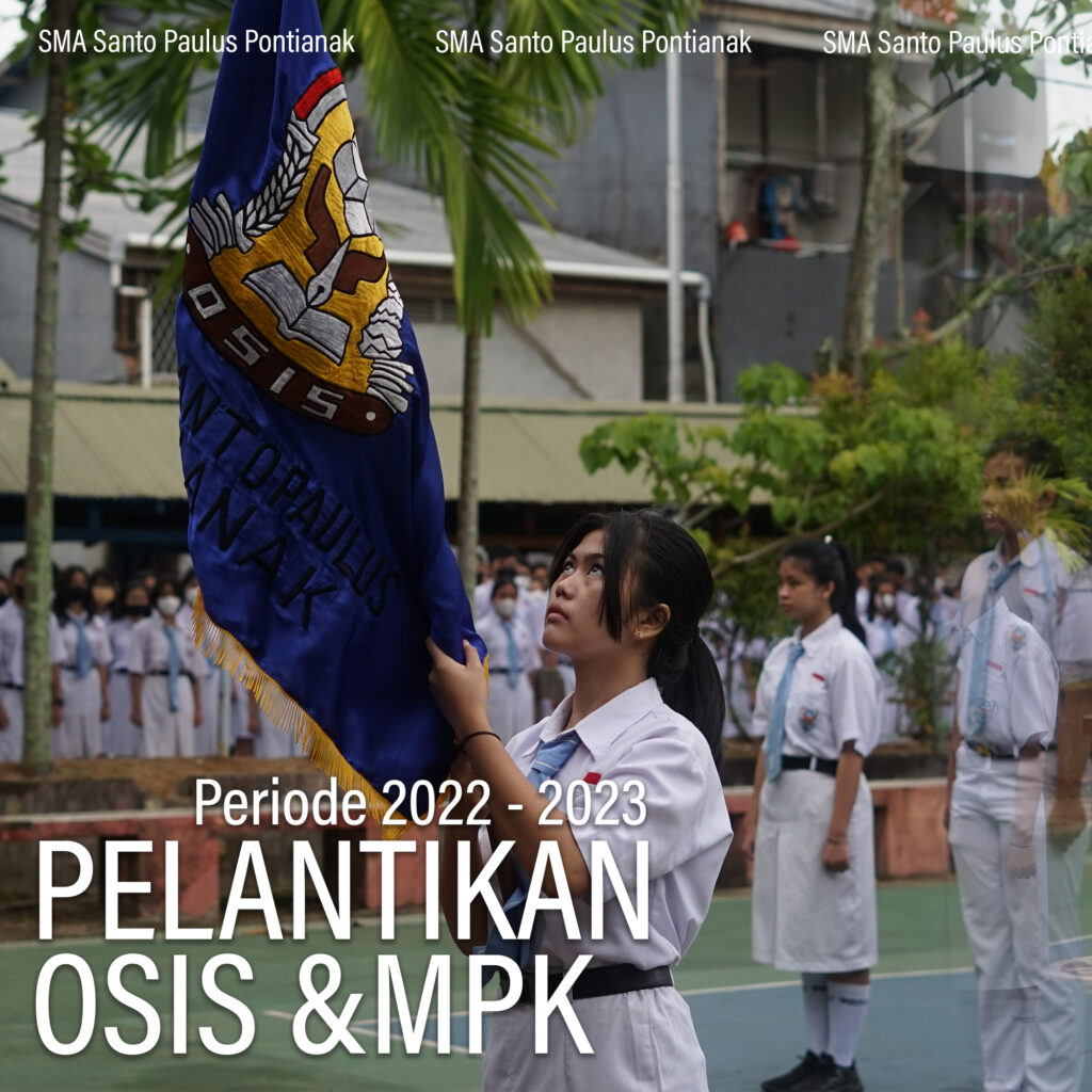 Pelantikan Osis & MPK Periode 2022-2023
