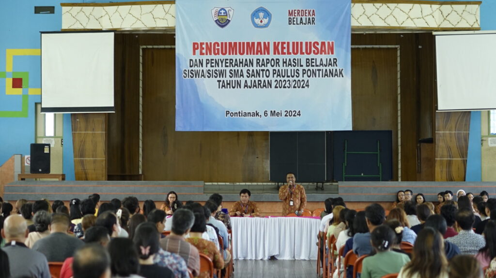 Pengumuman Kelulusan dan Penyerahan Rapor Siswa SMA Santo Paulus Pontianak Tahun Ajaran 2023/2024